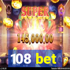 108 bet
